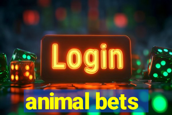 animal bets