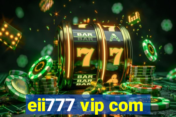 eii777 vip com