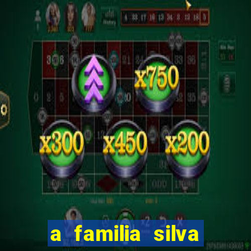 a familia silva gosta de jogar bingo em casa