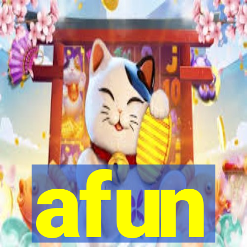 afun