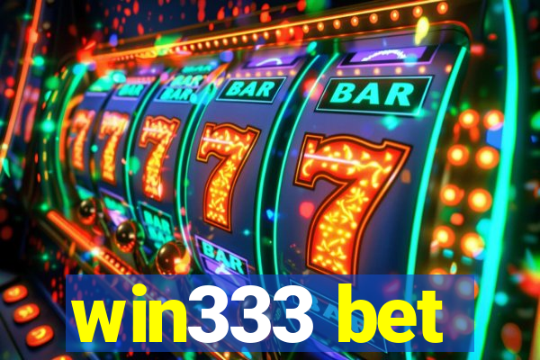 win333 bet