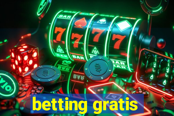 betting gratis