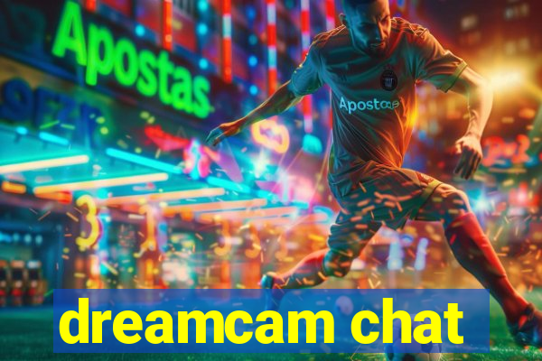 dreamcam chat