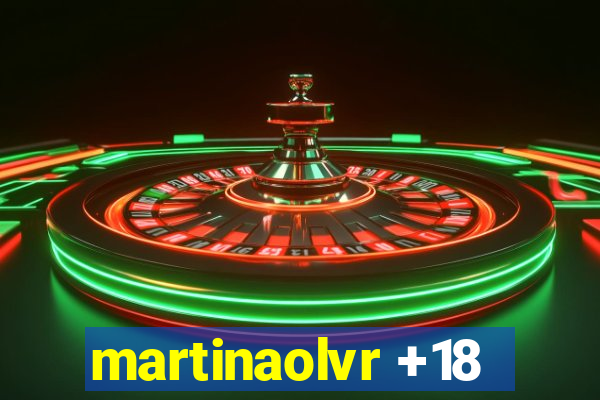 martinaolvr +18