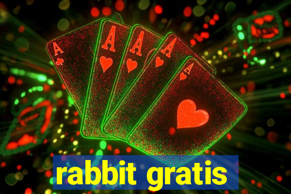 rabbit gratis