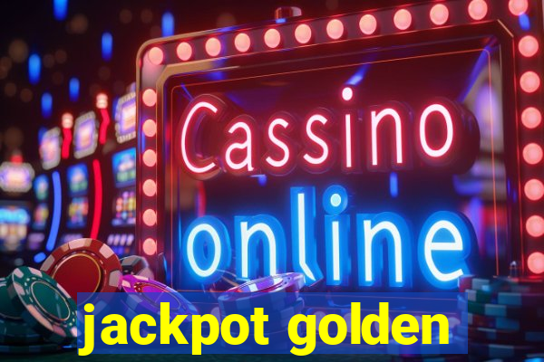 jackpot golden