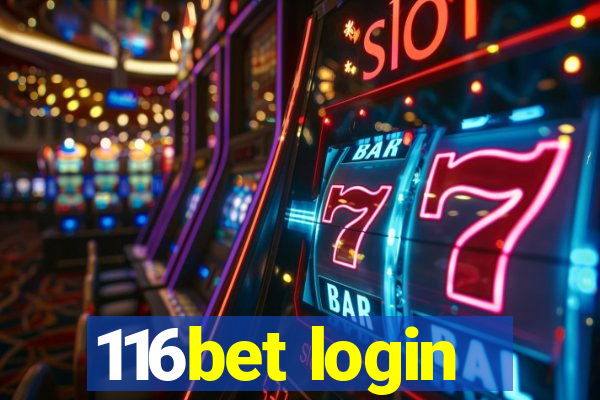 116bet login