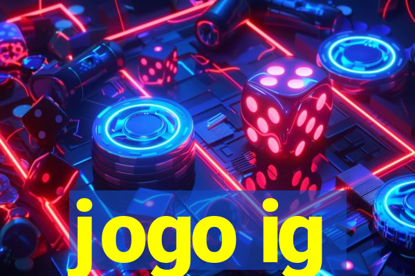 jogo ig