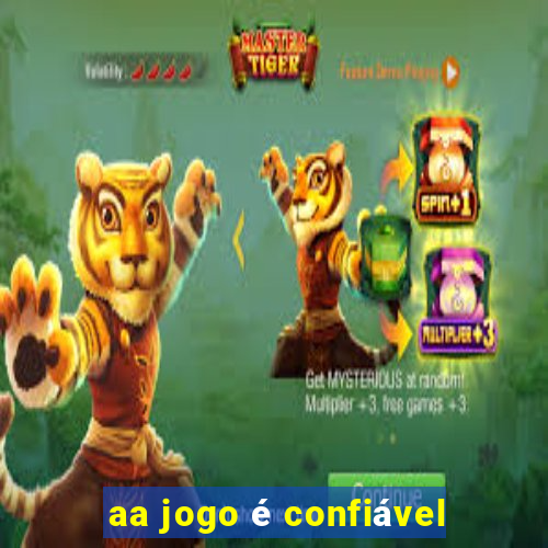 aa jogo é confiável