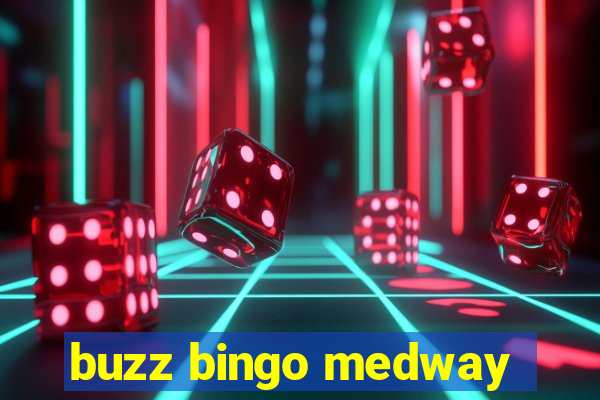 buzz bingo medway