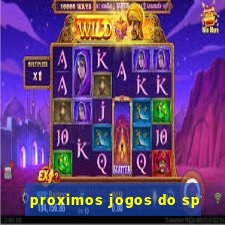 proximos jogos do sp