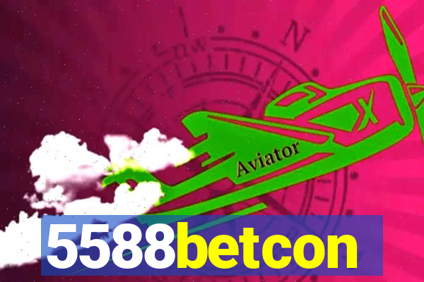 5588betcon