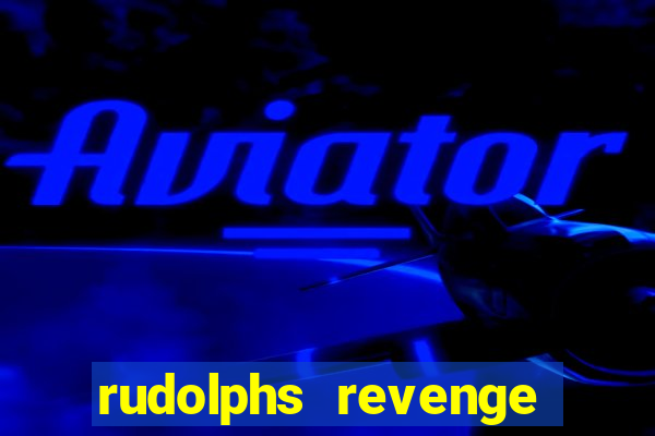 rudolphs revenge slot game