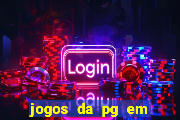 jogos da pg em manuten??o hoje