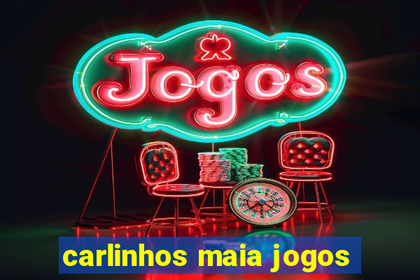 carlinhos maia jogos