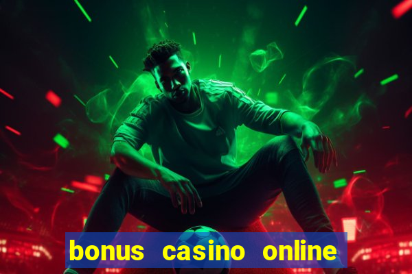 bonus casino online no deposit