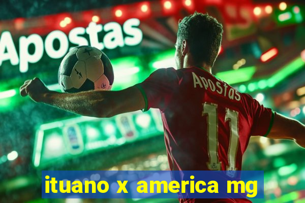 ituano x america mg