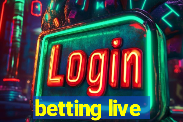 betting live