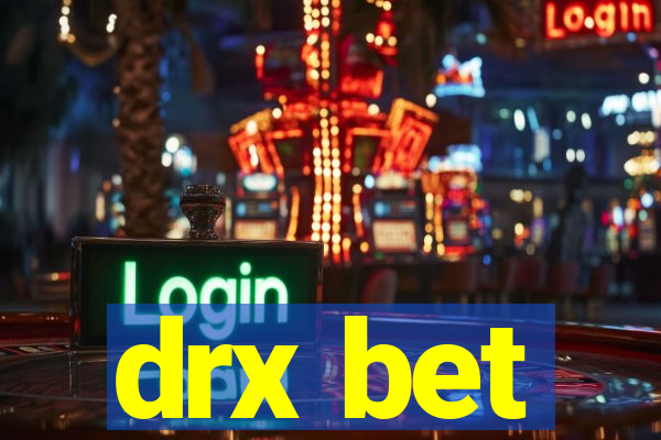 drx bet