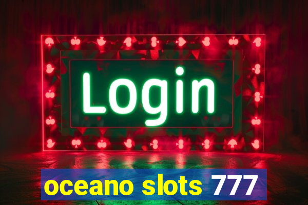 oceano slots 777