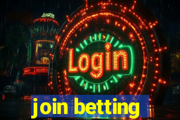 join betting