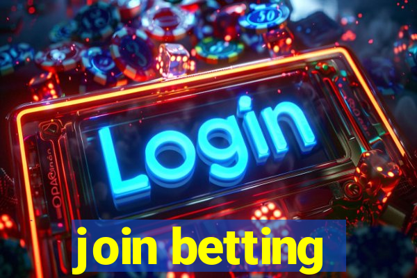 join betting