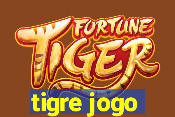 tigre jogo