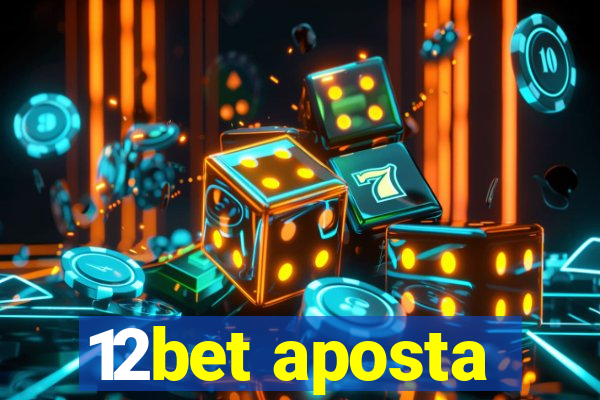 12bet aposta