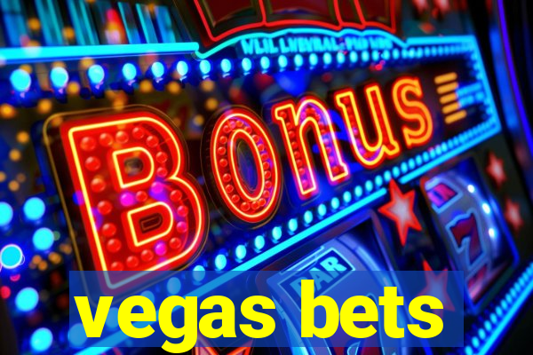 vegas bets