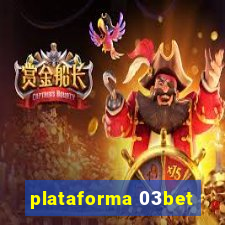 plataforma 03bet