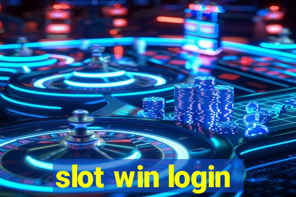 slot win login