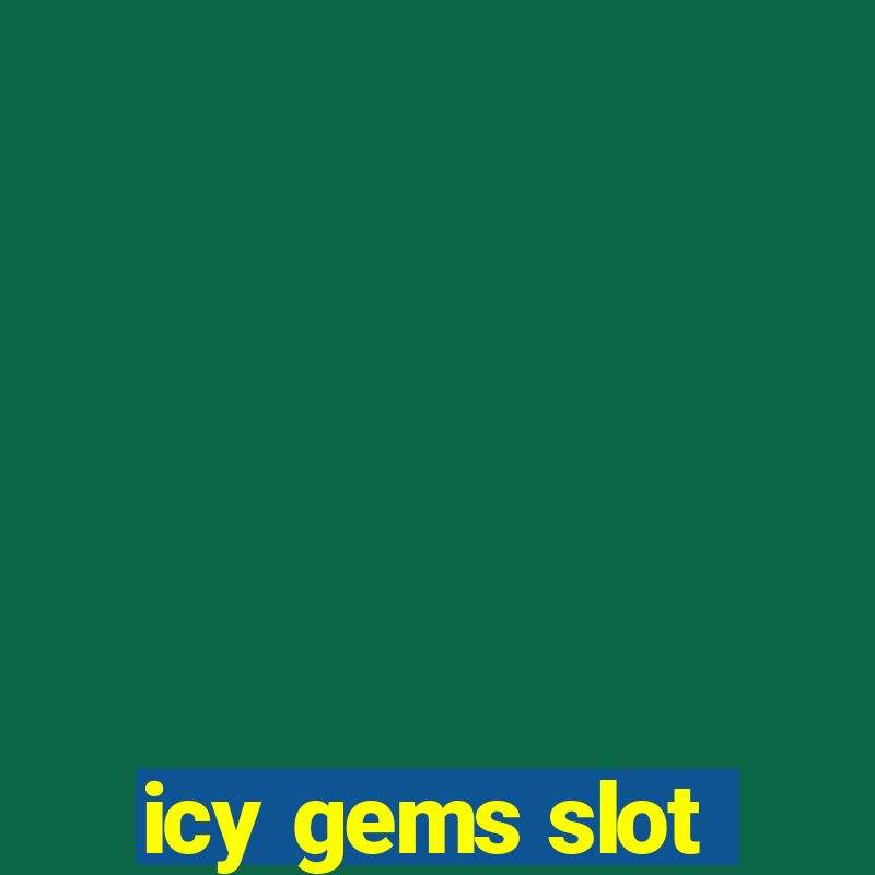 icy gems slot