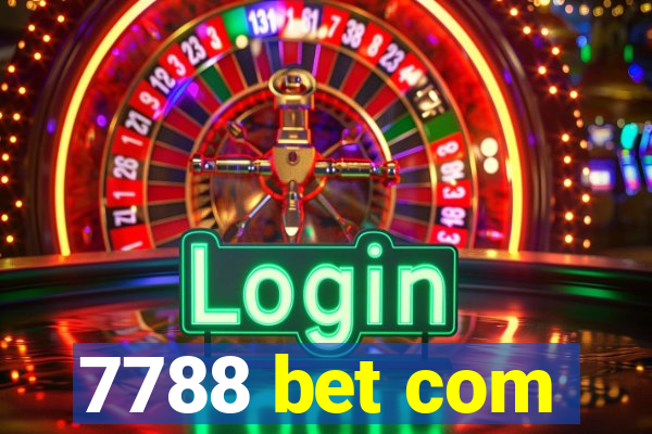 7788 bet com