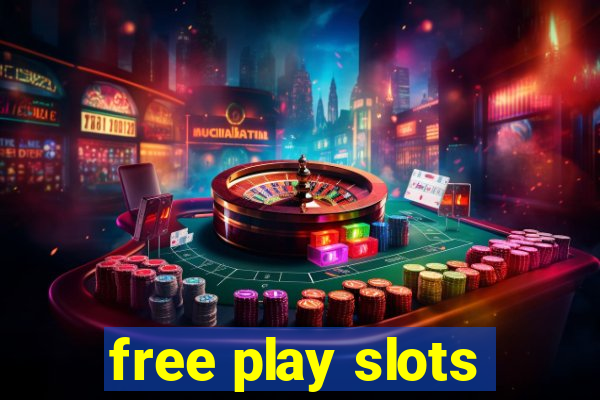 free play slots