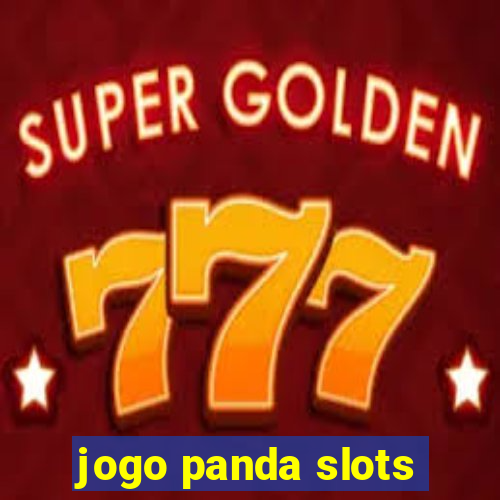 jogo panda slots