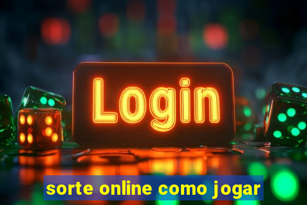 sorte online como jogar