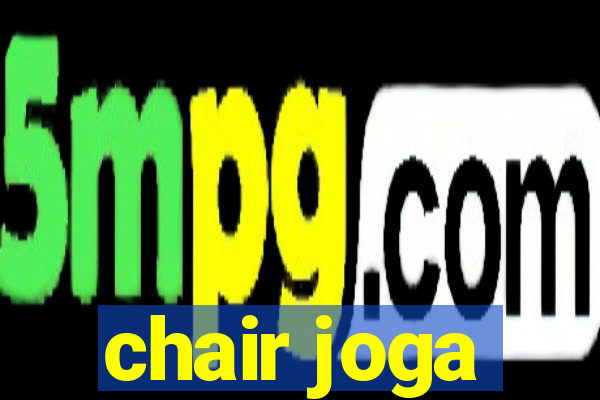 chair joga