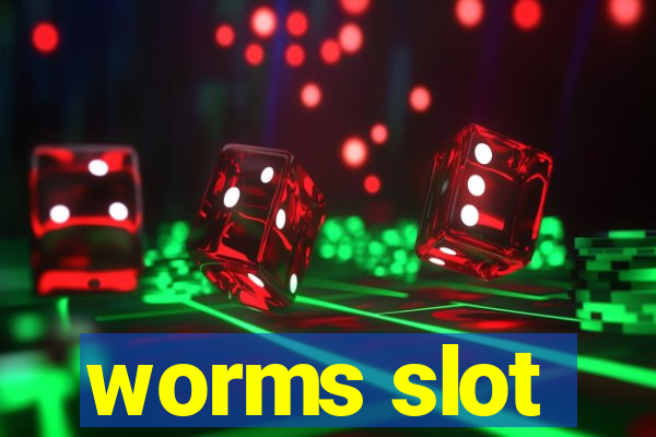 worms slot