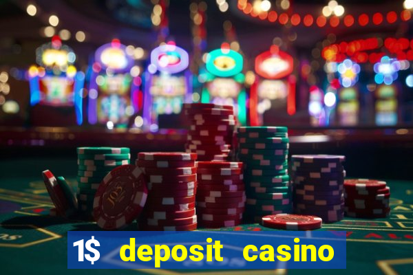 1$ deposit casino bonus canada