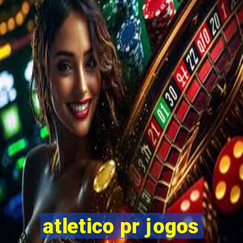 atletico pr jogos