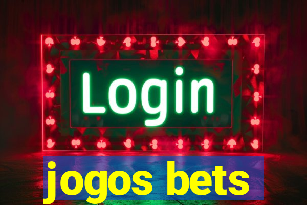 jogos bets