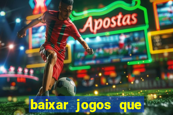 baixar jogos que pagam dinheiro de verdade