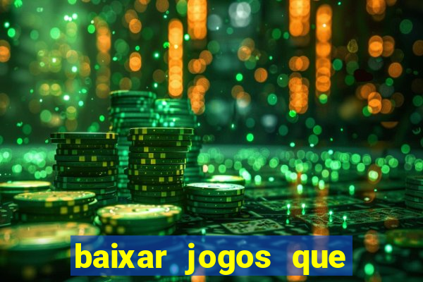 baixar jogos que pagam dinheiro de verdade