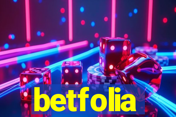 betfolia