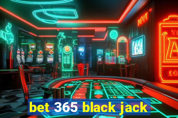 bet 365 black jack