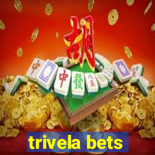 trivela bets