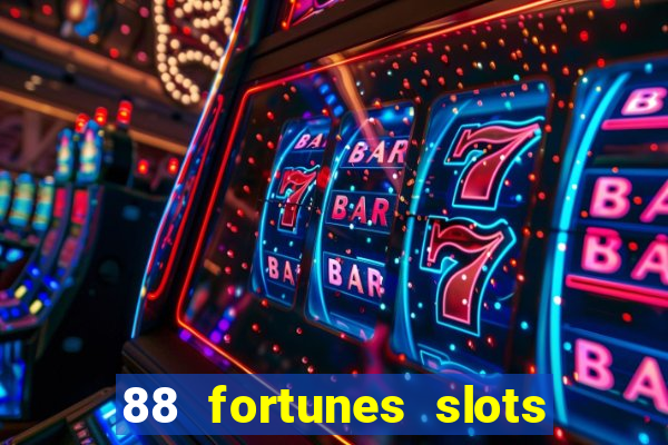 88 fortunes slots casino tragamonedas gratis