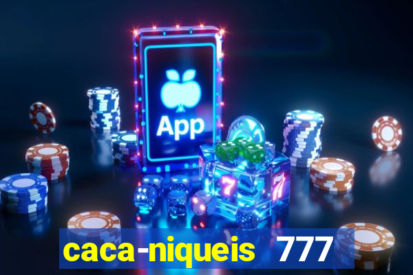 caca-niqueis 777 earth dream