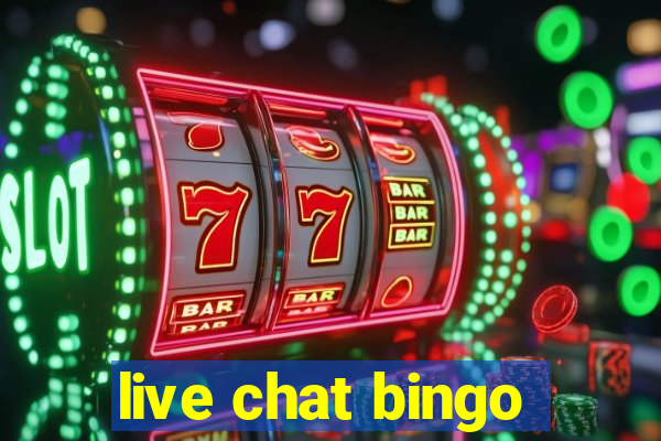 live chat bingo