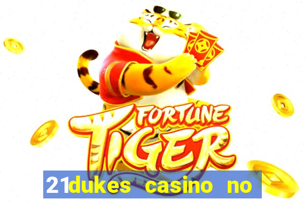 21dukes casino no deposit bonus